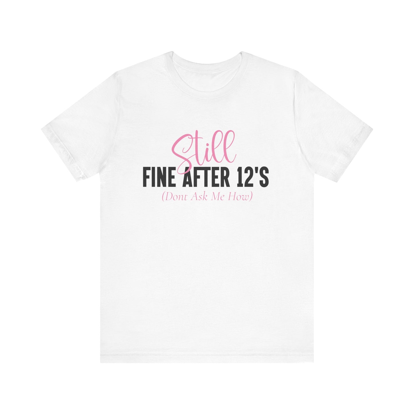 Still (Don't Ask Me How)