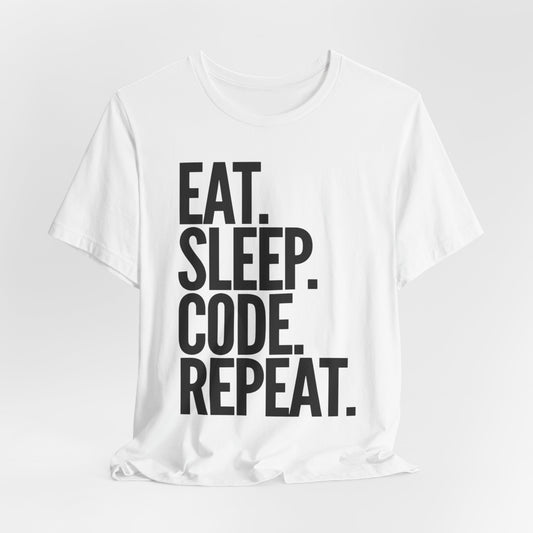 Code Mode: Eat.Sleep.Code.Repeat Unisex Tee