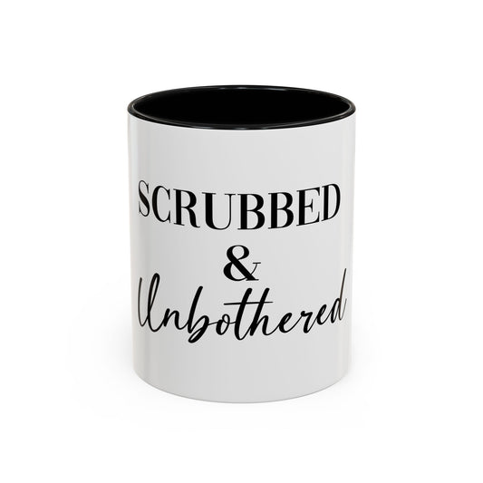 Scrubbed & Unbothered Coffee Mug | Funny Gift for Self-Care Lovers, Relaxation Mug, Black Accent Cup for Home & Office