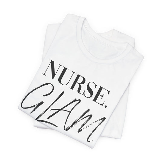 Nurse Glam Tee | Unisex Jersey Short Sleeve T-Shirt