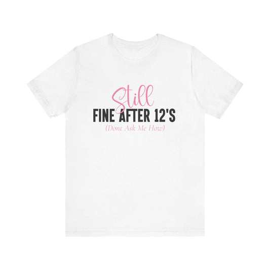 Still (Don't Ask Me How)