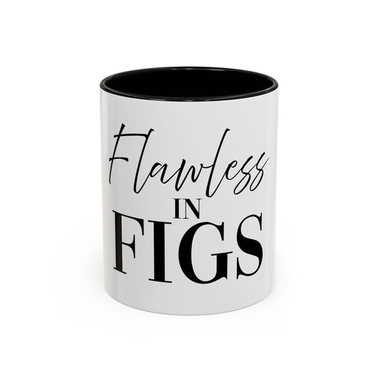 Flawless in Figs Coffee Mug - Inspirational Drinkware, Perfect Gift for Food Lovers, Kitchen Decor, Daily Motivation, Modern Mug