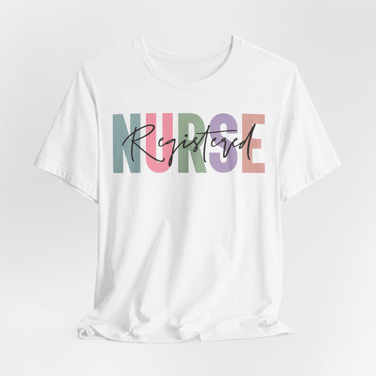 Registered Nurse Tee - Pastel Multi Colored Unisex T-Shirt